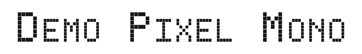 Demo Pixel Mono